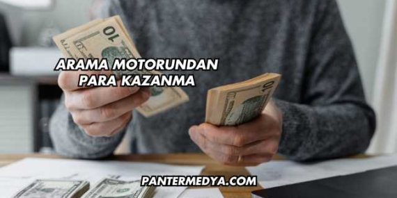 Arama Motorundan Para Kazanma