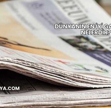 Dünyanın En İyi Gazeteleri Nelerdir?