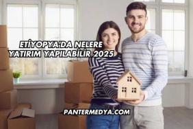 Etiyopya'da Nelere Yatırım Yapılabilir 2025