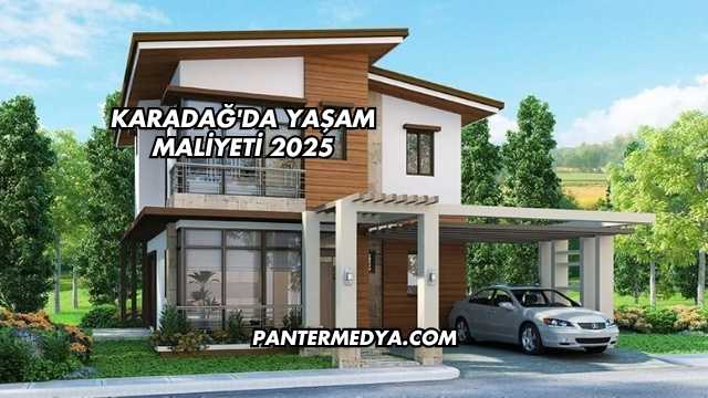 Karadağ'da Yaşam Maliyeti 2025