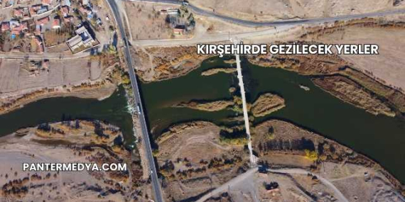 Kırşehirde Gezilecek Yerler