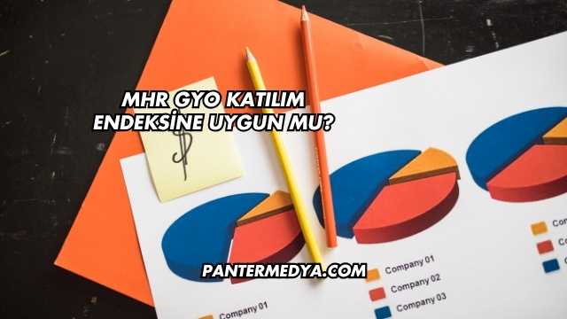 MHR GYO Katılım Endeksine Uygun mu?