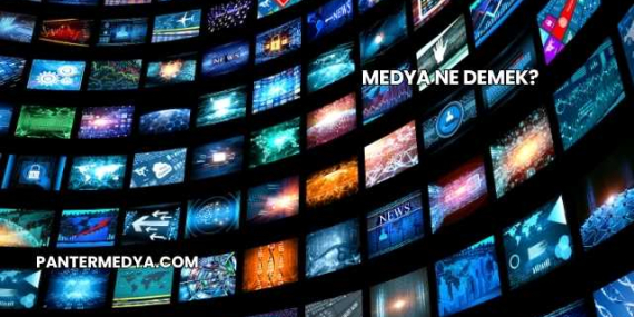 Medya Ne Demek?