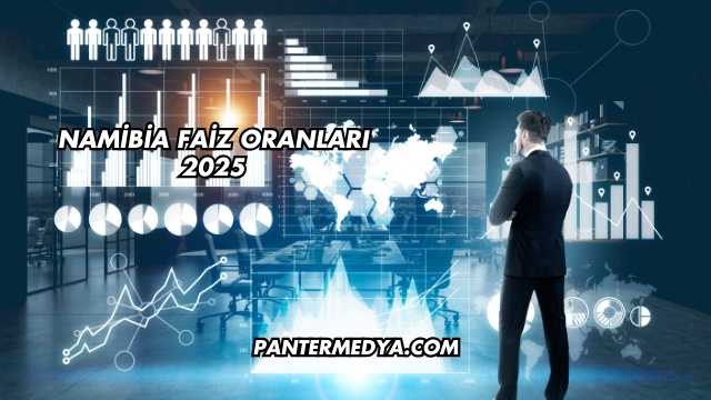 Namibia Faiz Oranları 2025