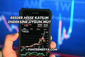 Reeder Hisse Katılım Endeksine Uygun mu?