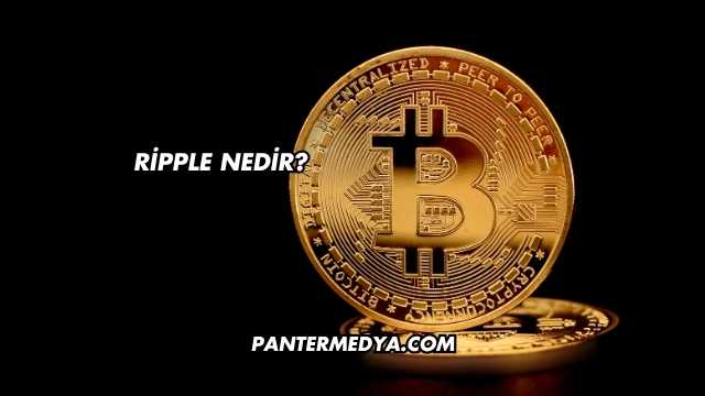 Ripple Nedir?