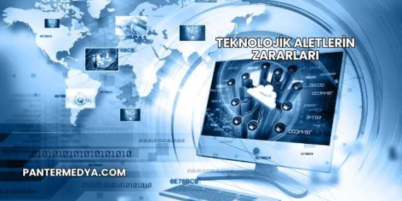 Teknolojik Aletlerin Zararları