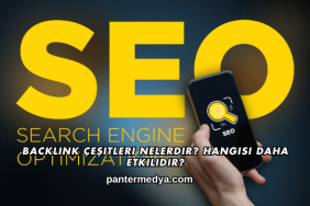 Backlink Çeşitleri Nelerdir? Hangisi Daha Etkilidir?