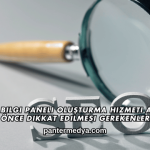 Google Bilgi Paneli Oluşturma Hizmeti Almadan Önce Dikkat Edilmesi Gerekenler